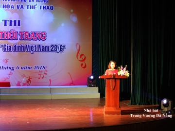 Hội thi Văn nghệ - Thời trang chào mừng ngày Gia đình Việt Nam 28.06.2018